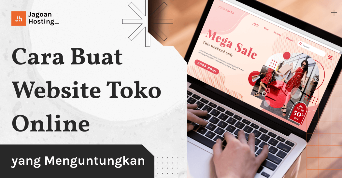 Cara Membuat Website Toko Online: Langkah Mudah! Cara Membuat Website Toko Online: Langkah Mudah!